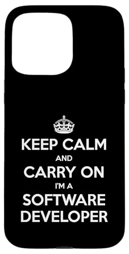 Keep Calm and Carry On I'm a Software Developer - Funny X}zP[X iPhone 15 Pro Max p