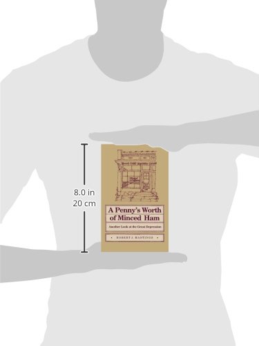 A Penny's Worth of Minced Ham: Another Look at the Great Depression (Shawnee Books) - Image 2