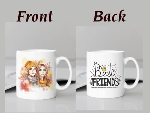 Image of Funny Bestie with Friendship Quotes Printed 325 ml Ceramic Coffee Mug /Tea Cup Gift for Girls, Best Friends, Sister Mom, Wife, Girlfriend 325 ml (Front Back-19)