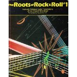 The Roots of Rock & Roll #1: Authentic Tablature Guitar Transcriptions off the Original Recordings! B008MNMB2W Book Cover