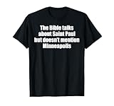 The Bible talks about Saint Paul Tees