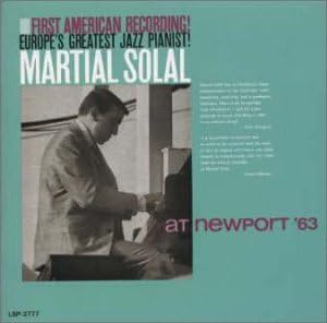 MARTIAL SOLAL - At Newport '63 - Disque CD