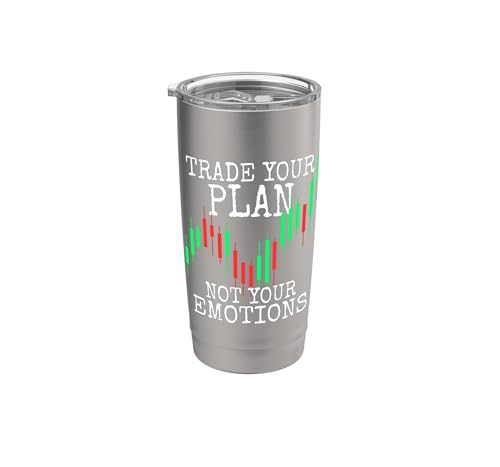 Trade Your Plan Not Your Emotions Trading Investor Trader Stainless Steel Insulated Tumbler