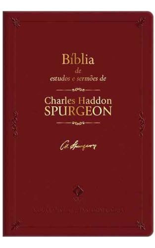 BÍBLIA DE ESTUDOS E SERMÕES DECHARLES H. SPURGEON – Bordô: