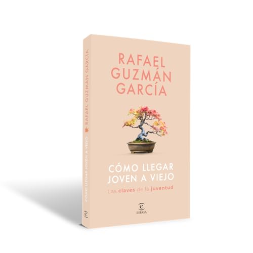 Cómo llegar joven a viejo / Rafael Guzmán García - Imagen 3