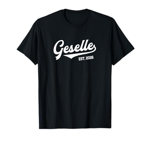 Geselle est. 2026 Pr&uuml;fung Handwerk Ausbildung Bestanden T-Shirt