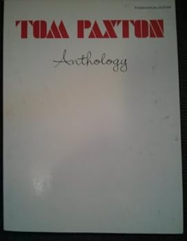 Paperback Tom Paxton Anthology Book