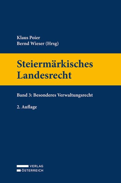 Steiermärkisches Landesrecht: Band 3. Besonderes Verwaltungsrecht