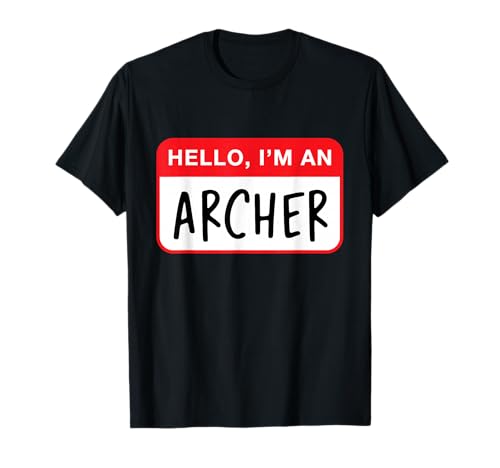 Hello, I'm an Archer - Funny T-Shirt