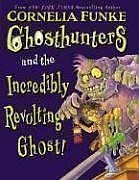 Amazon | Ghosthunters and the Incredibly Revolting Ghost | Funke ...