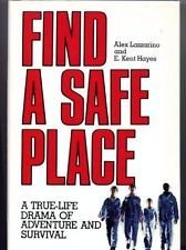 Find a Safe Place: A True-Life Drama of Adventu... 0070367825 Book Cover