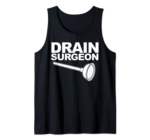 Drain Surgeon funny Plumber Drain Surgeon Tank Top, Black