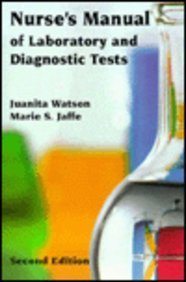 Nurse's Manual of Laboratory and Diagnostic Tests