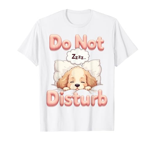 Do Not Disturb Cockie Dog Funny Cocker Spaniel Pajamas T-Shirt