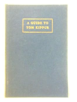 Hardcover A guide to Yom Kippur Book