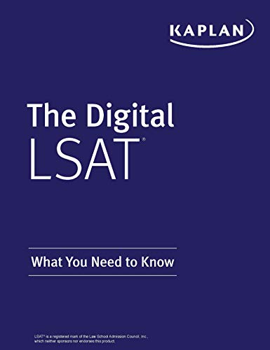 The Digital LSAT: What You Need to Know (Kaplan Test Prep)