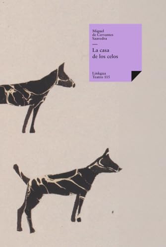 La casa de los celos (Teatro) (Spanish Edition)