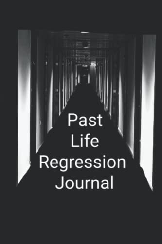 Past Life Regression Journal