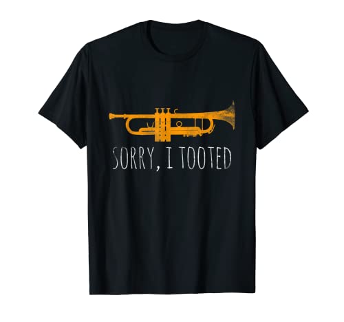 Camiseta trompeta Love Jazz Music Gifts Sorry I Tooted Camiseta