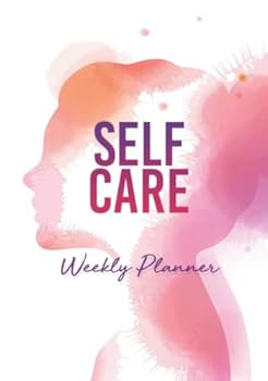 Hardcover SELF CARE Weekly Planner (Reclaim Yourself) Book