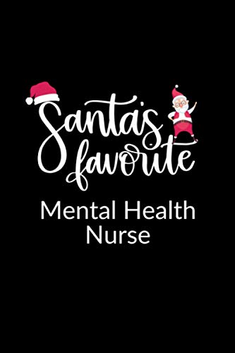 Santa's Favorite Mental Health Nurse: Funny Christmas Journal Notebook | Office Gag Gift For Mental Health Nurses