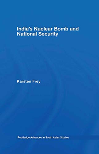 India`s Nuclear Bomb and National Security