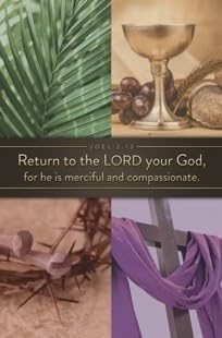 Bulletin-Return to The Lord Your God (Joel 2:1-3) (Lent) (Pack of 100)