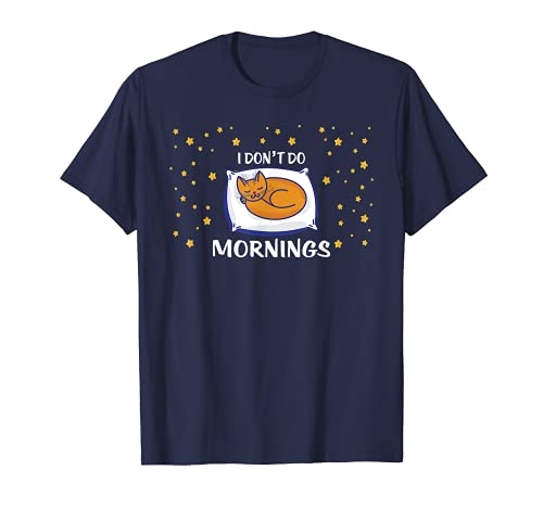 I Dont Do Mornings Kitten Cat on a Pillow Tee