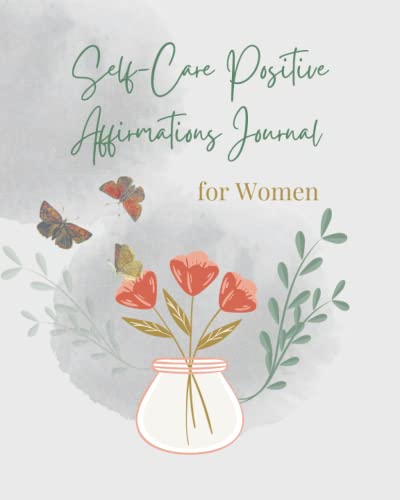 Self-Care Positive Affirmations Journal For Women