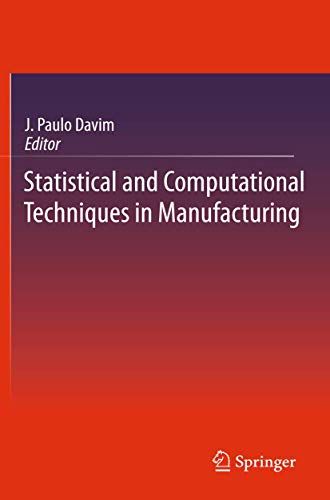 Statistical and Computational Techniques in Manufacturing view 2