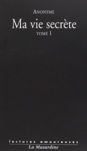 Ma vie secrète : Tome 1