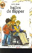 Balles de flipper: - VIVRE AUJOURD'HUI, DES 9/1... [French] 2081617935 Book Cover