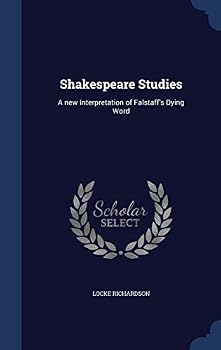 Shakespeare Studies: A new Interpretation of Falstaff's Dying Word