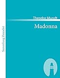 Madonna: Unterhaltungen mit einer Heiligen (Sammlung Zenodot)