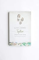 Live Dead Together: A Practice in Group Abiding 0998178969 Book Cover