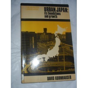 Urban Japan: Its Foundations and Growth