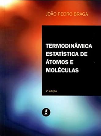 Termodinâmica Estatística de átomos e Moléculas