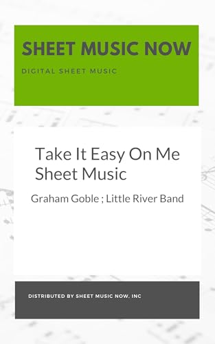 Take It Easy On Me Sheet Music