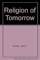 Religion of Tomorrow B0007DWZFS Book Cover