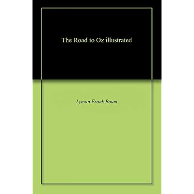 The Road to Oz illustrated