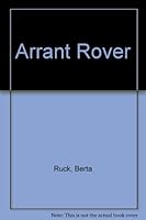 The Arrant Rover (Classic Reprint) B00DIJGZBI Book Cover