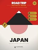 Japan Road Trip Activity Book: From Cherry Blossoms to Snow Monkey Country