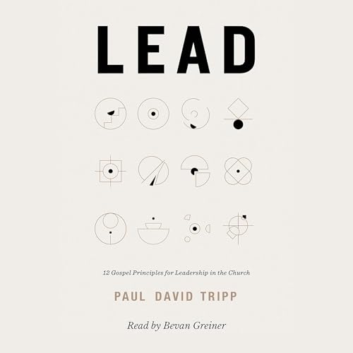 Lead by Paul David Tripp episode artwork