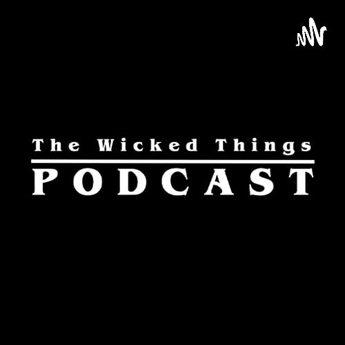 The Wicked Things Podcast cover art