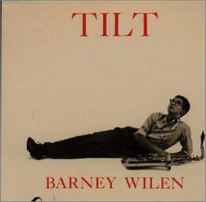 BARNEY WILEN - Tilt - CD