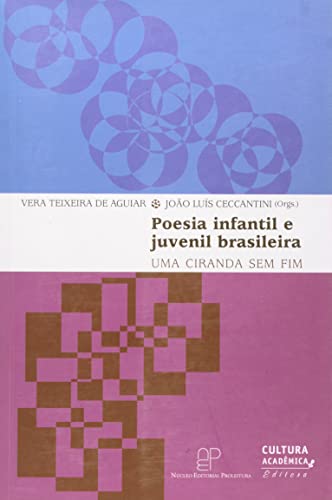 Poesia infantil e juvenil brasileira: uma ciranda sem fim