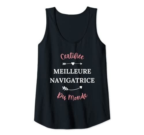 Femme Femme bateau Humour certifiée meilleure navigatrice Débardeur