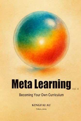 Meta Learning: Becoming Your Own Curriculum: Why Effort Feels Empty Without Design, and How to Turn Life into a Living Classroom