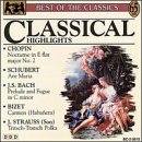 Best of the Classics [Audio CD] Classical Highlights