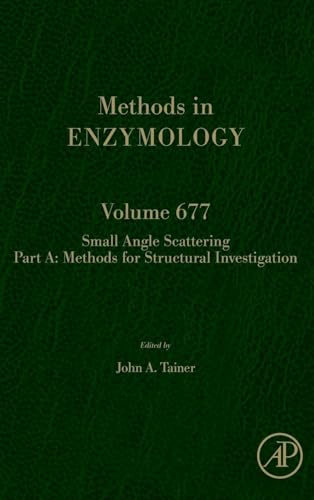 Small Angle Scattering: Methods for Structural Investigation: 677 (Methods in Enzymology, 674) view 2